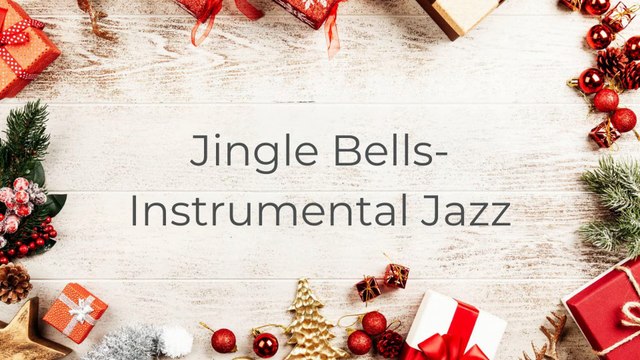 Jingle Bells Instrumental Jazz Version - Christmas Song Saxophone Version