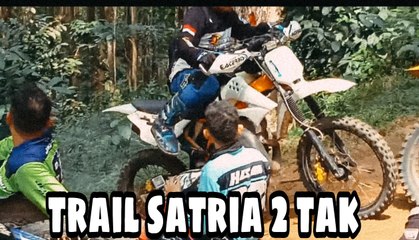 Suzuki Satria 2 tak modif trail libas tanjakan mangkok Cikalong wetan