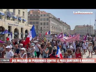 Marseille : des milliers de personnes dans la rue contre le pass sanitaire
