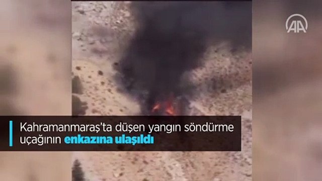 Kahramanmaraş'ta düşen yangın söndürme uçağının enkazına ulaşıldı