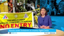 COVID-19 - Manila under lockdown as Philippines fights Delta _ DW News Asia