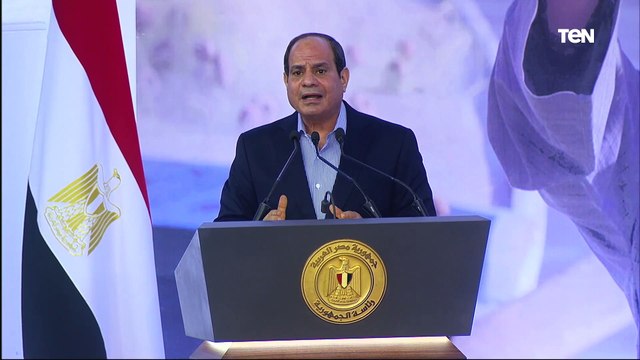 السيسي: الإصلاح الإقتصادي كان ضروري ونجاحه تم بفضل المصريين