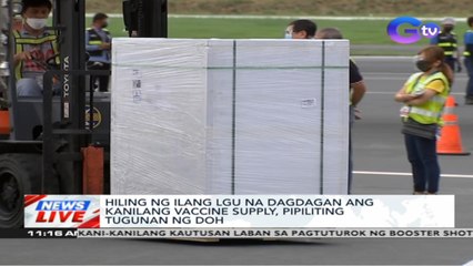 Hiling ng ilang LGU na dagdagan ang kanilang vaccine supply, pipiliting tugunan ng DOH | News Live