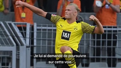 1ère j. - Rose : "Haaland cherche toujours à s'améliorer"