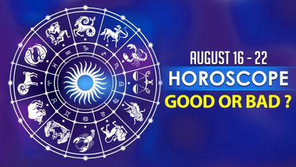 Horoscope August 16-22: Family, Job, Health Issues Could Bother These Zodiac Signs