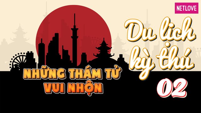 Những Thám Tử Vui Nhộn - Nhật Bản - Tập 02: Tham quan Legoland