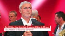 Disparition - Gerd Müller s'est éteint à 75 ans