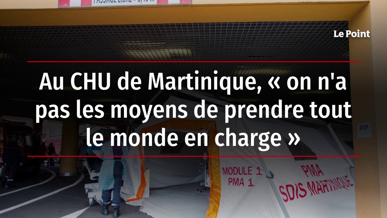 Au CHU de Martinique, "on n'a pas les moyens de prendre tout le monde en charge"