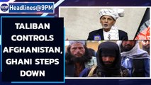 Taliban enters Afghan capital Kabul, Ashraf Ghani steps down|Oneindia News