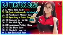 DJ TIKTOK TERBARU 2021  DJ MOVE YOUR BODY TIKTOK REMIX FULL BASS VIRAL REMIX TERBARU 2021_v144P