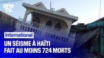 Le séisme à Haïti fait au moins 724 morts