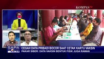 Tak Hanya Data Digital, Data Fisik Saat Daftar Vaksinasi Covid-19 Juga Rawan Kebocoran