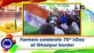 Farmers celebrate 75th Independence Day at Ghazipur border