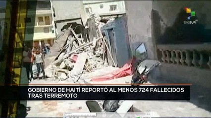 teleSUR Noticias 17:30 15- 08: Suman 724 víctimas mortales por terremoto