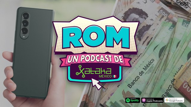 ROM 151_ Los nuevos PLEGABLES de SAMSUNG y los mexicanos gastan MÁS QUE NUNCA en smartphones