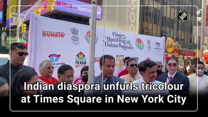 Indian diaspora unfurl tricolour at Times Square in New York City