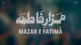 Mazar E Fatima | Nadeem Sarwar | 2021 | 1443 | Karbala e Mualla