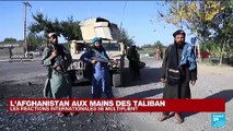 Les réactions internationales se multiplient après la prise de Kaboul par les Taliban