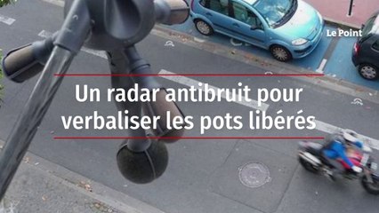 Un radar antibruit pour verbaliser les pots libérés