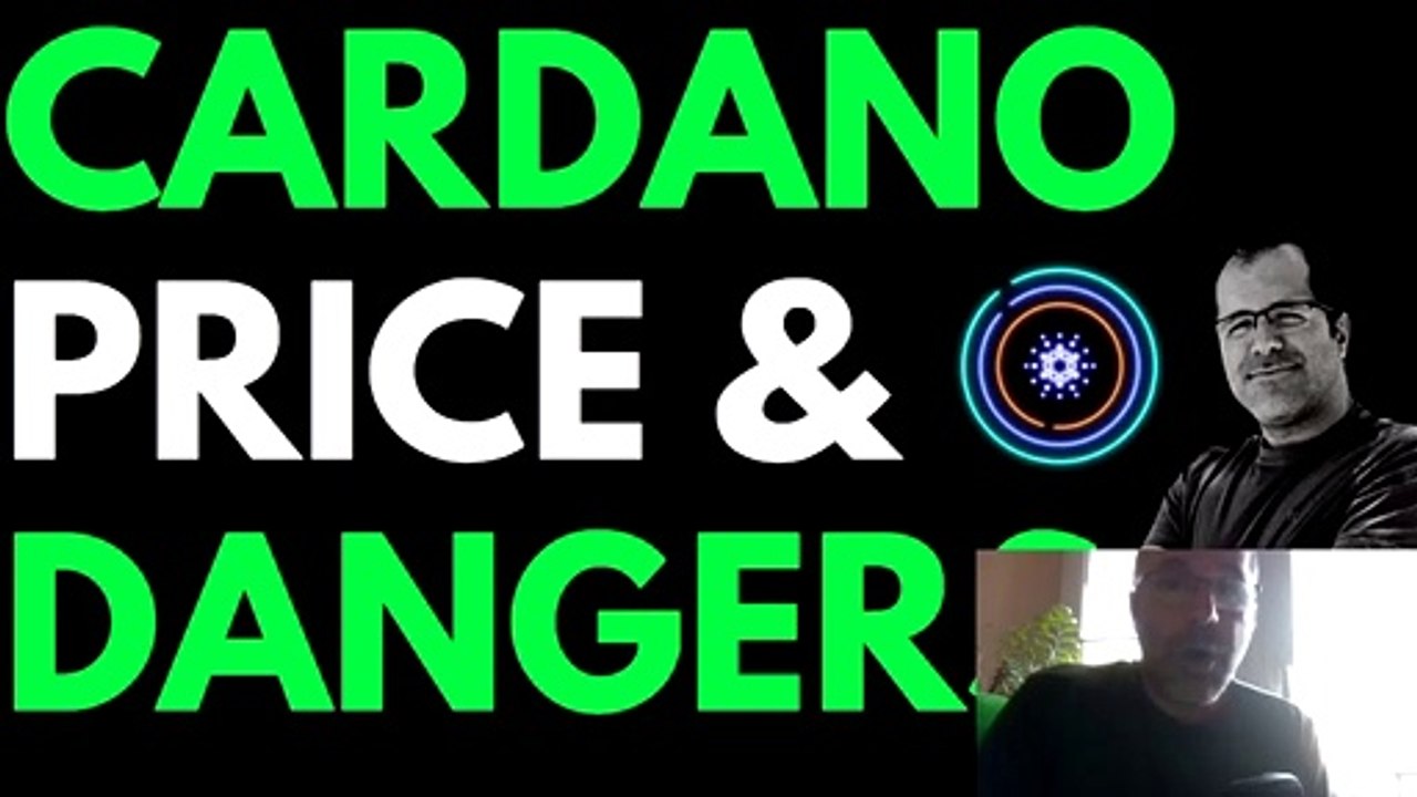 Cardano ADA Price Target -  Dangers Ahead