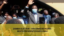 Zambia election- Hakainde Hichilema beats President Edgar Lungu