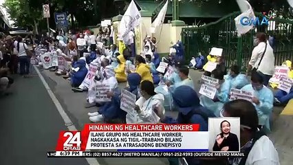 Ilang grupo ng healthcare worker, nagkakasa ng tigil-trabaho bilang protesta sa atrasadong benepisyo | 24 Oras
