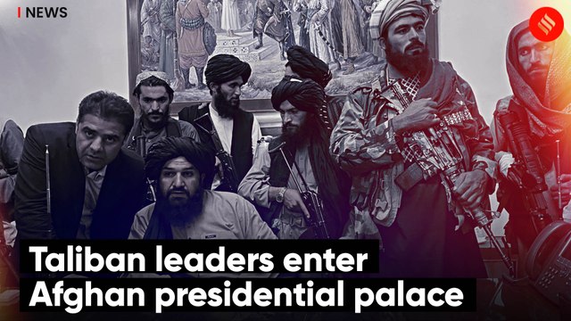 Taliban leaders enter Afghan presidential palace