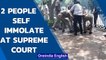 Man & woman set themselves on fire outside Supreme Court, hospitalised | Oneindia News
