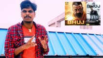 BHUJ the pride of india movie review Tamil | Sanjay dutt | ajay devgan