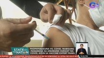 Pagpapabakuna vs. COVID, mabisang panangga sa anumang variant ng COVID - vaccine expert panel | SONA