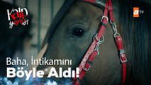 Baha'nın acı intikamı - Kalp Yarası 7. Bölüm