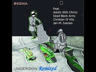 Skema - Underskin Remixed (Excerpt)