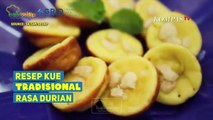 Resep Mudah Membuat Kue Tradisional Rasa Durian