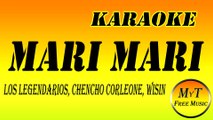 Los Legendarios - Chencho Corleone - Wisin - Mari Mari - Karaoke / Instrumental / Lyrics / Letra