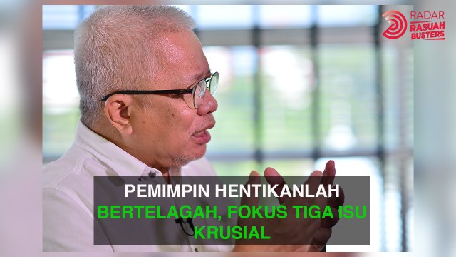 Pemimpin hentilah bertelagah, fokus tiga isu krusial