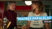 Tráiler de Madres paralelas, lo nuevo de Almodóvar