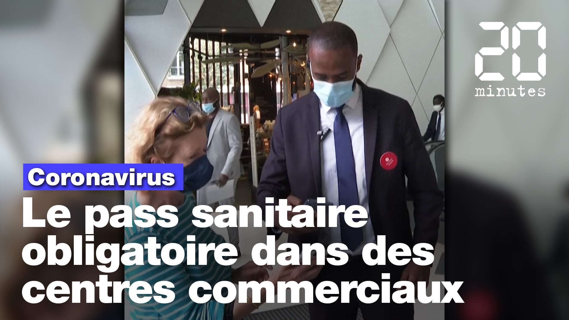 Coronavirus: Le pass sanitaire obligatoire dans au moins 126 centres  commerciaux - Vidéo Dailymotion