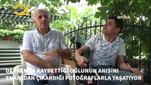 DEPREMDE KAYBETTİĞİ OĞLUNUN ANISINI ENKAZDAN ÇIKARDIĞI FOTOĞRAFLARLA YAŞATIYOR