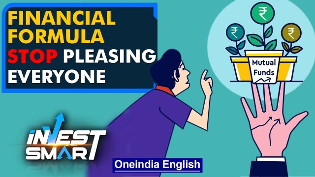 Focus on Your Financial Goals & Stop Pleasing Everyone | Mutual Fund | Invest Smart | Oneindia News