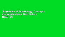 Essentials of Psychology: Concepts and Applications  Best Sellers Rank : #5