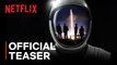 Countdown_ Inspiration4 Mission To Space _ Official Teaser _ Netflix
