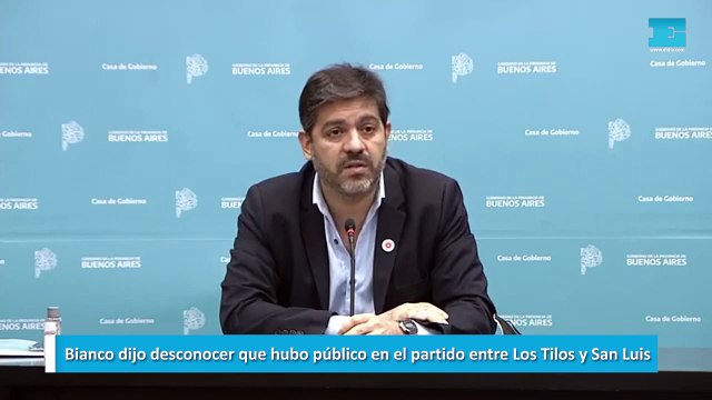 Bianco dijo desconocer que hubo público en el partido entre Los Tilos y San Luis