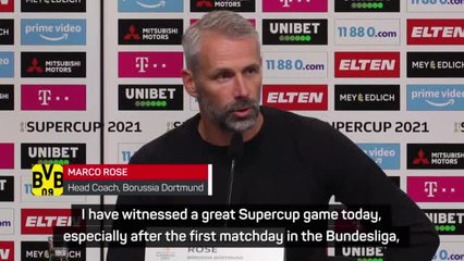 Rose urges Dortmund to use Supercup performance as 'a benchmark' despite defeat