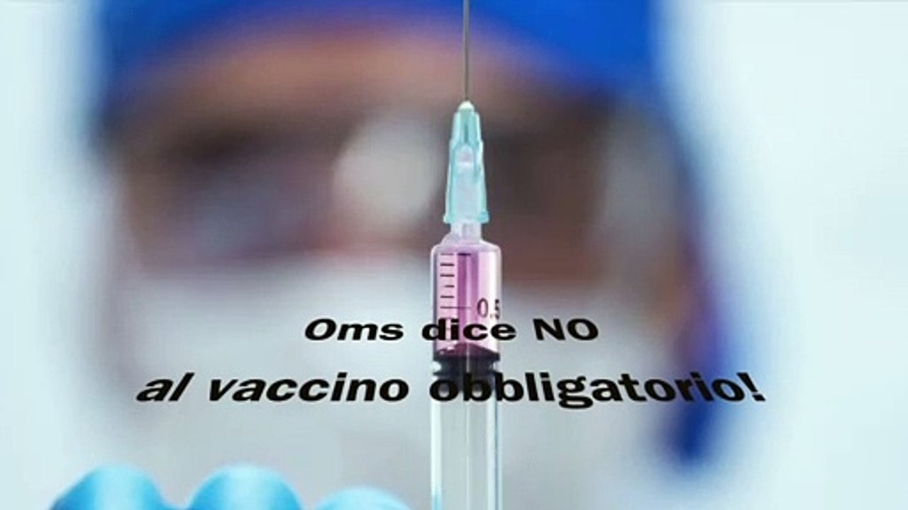 Oms dice NO al vaccino obbligatorio!