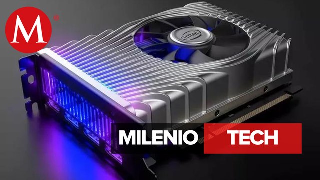 Intel ARC, la apuesta en tarjetas gráficas | Milenio Tech, con Fernando Santillanes