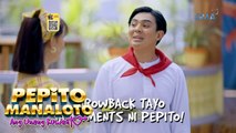Pepito Manaloto: Throwback tayo sa moments ni Pepito! I Teaser Ep. 6