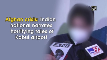 Descargar video: Afghan crisis: Indian national narrates horrifying tales of Kabul airport