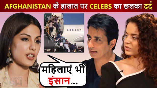 Kangana Ranaut, Sonu Sood, Rhea, Suniel Shetty, Swara Celebs Express PAIN Over Afghanistan Crisis