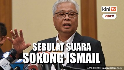 Umno sebulat suara sokong Ismail sebagai calon PM