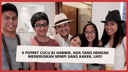 6 Potret Cucu BJ Habibie, Ada yang Hendak Meneruskan Mimpi Sang Kakek, Lho!